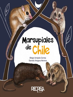 cover image of Marsupiales de Chile